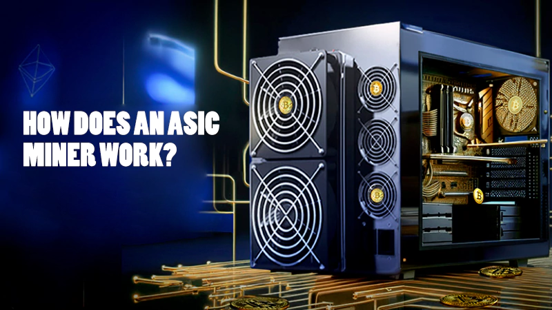 Hogyan működik az ASIC bányász?